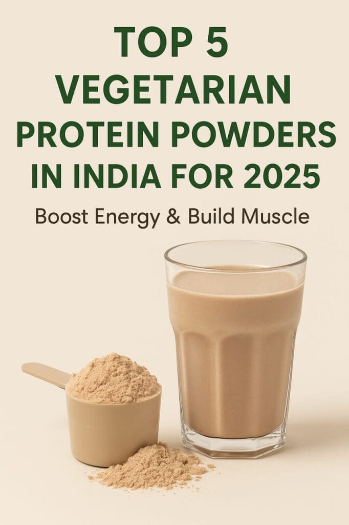Vegetarian Protein Powders in India
